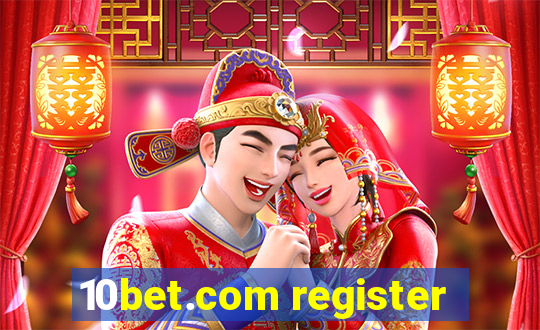 10bet.com register